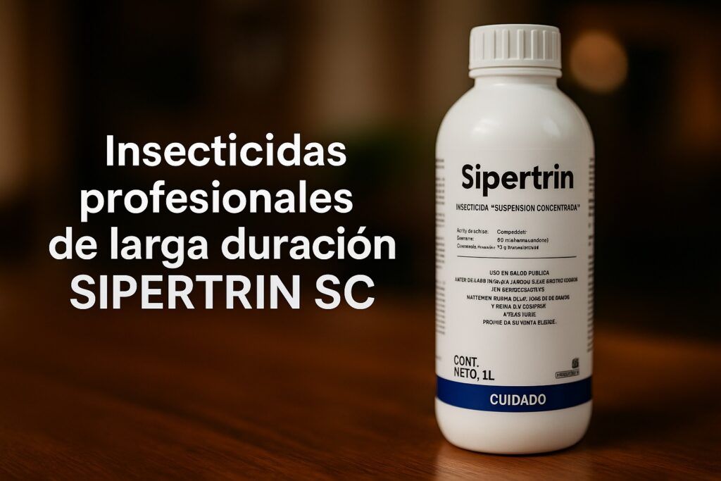 Insecticida Profesional de Larga Duración para el Control de Plagas en Ecuador – SIPERTRIN SC